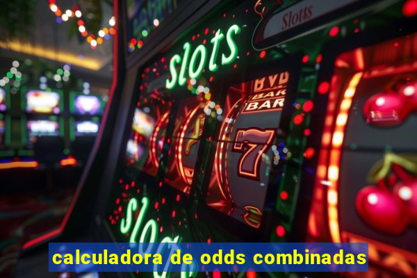 calculadora de odds combinadas